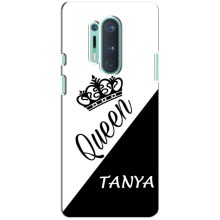 Чехлы для OnePlus 8 Pro - Женские имена (TANYA)