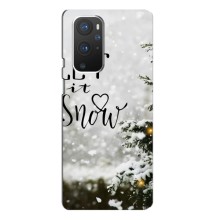 Новогодние, Праздничные Чехлы для OnePlus 9 Pro - 2024 год (Let it snow)