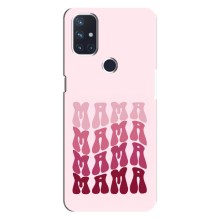 Чехлы на день мамы для ВанПлас Норд Н10 (5G) – Надпись мама