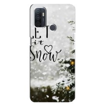 Новорічні, Святкові Чохли для Oppo A32 - 2024 год (Let it snow)