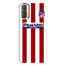 Чохли для Oppo A33 (VPrint) - Футбольні клуби (Atletico)