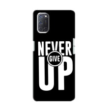 Силіконовый Чохол на Oppo A52 з картинкою НАЙК – Never Give UP