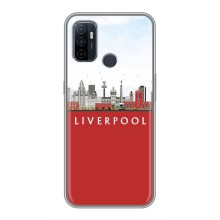 Чехол с картинкой ФК Ливерпуль на Оппо А53 (Город Liverpool)