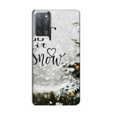 Новогодние, Праздничные Чехлы для OPPO A55 - 2024 год (Let it snow)