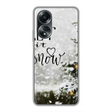 Новогодние, Праздничные Чехлы для OPPO A58 (4G) - 2024 год (Let it snow)