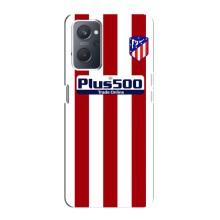Чехлы для Oppo A76 (VPrint) - Футбольные клубы (Atletico)