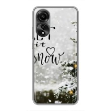 Новогодние, Праздничные Чехлы для OPPO A78 (4G) - 2024 год (Let it snow)