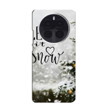 Новогодние, Праздничные Чехлы для OPPO Find X8 Pro - 2024 год (Let it snow)