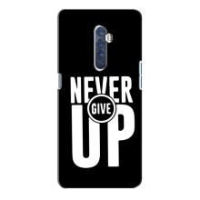 Силиконовый Чехол на Oppo Reno 2 с картинкой Nike – Never Give UP