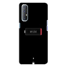 Чехлы для любимой на Оппо Рено 3 (VPrint) (Love battery)