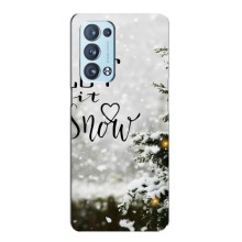 Новогодние, Праздничные Чехлы для Oppo Reno6 Pro Plus 5G - 2024 год (Let it snow)