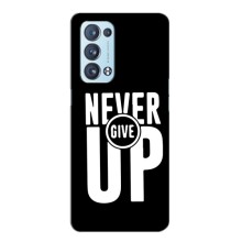 Силіконовый Чохол на Oppo Reno6 Pro Plus 5G з картинкою НАЙК (Never Give UP)