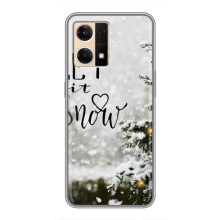 Новогодние, Праздничные Чехлы для Oppo Reno7 4G - 2024 год (Let it snow)