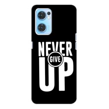 Силиконовый Чехол на Oppo Reno7 4G с картинкой Nike – Never Give UP