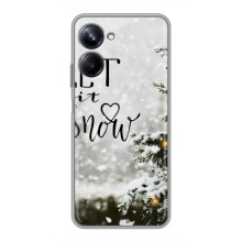 Новогодние, Праздничные Чехлы для Realme 10 Pro - 2024 год (Let it snow)