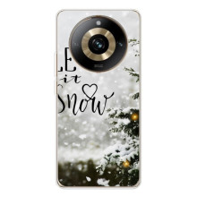 Новогодние, Праздничные Чехлы для Realme 11 Pro 5G - 2024 год (Let it snow)