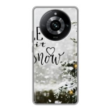 Новогодние, Праздничные Чехлы для Realme 11 Pro - 2024 год – Let it snow