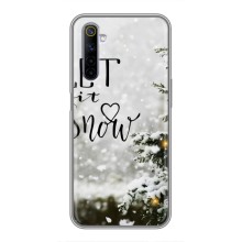 Новогодние, Праздничные Чехлы для Realme 6 - 2024 год (Let it snow)