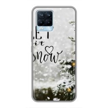 Новогодние, Праздничные Чехлы для Realme 8 - 2024 год (Let it snow)