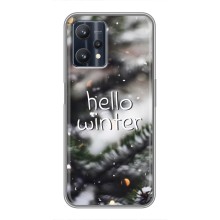 Новорічні, Святкові Чохли для Realme 9 Pro Plus - 2024 год (Hello winter)