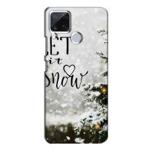 Новогодние, Праздничные Чехлы для Realme C15 - 2024 год (Let it snow)