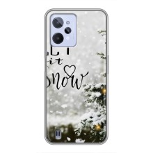 Новогодние, Праздничные Чехлы для Realme C31 - 2024 год (Let it snow)