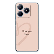 Чехлы для мамы на Realme C63 4G (Я люблю маму)