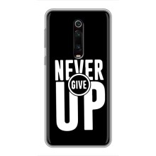 Силіконовый Чохол на Xiaomi Redmi K20 з картинкою НАЙК – Never Give UP