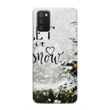 Новогодние, Праздничные Чехлы для Samsung Galaxy A02s - 2024 год (Let it snow)