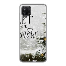 Новогодние, Праздничные Чехлы для Samsung Galaxy A12 - 2024 год (Let it snow)