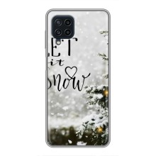 Новогодние, Праздничные Чехлы для Samsung Galaxy A22 - 2024 год (Let it snow)