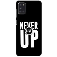 Силиконовый Чехол на Samsung Galaxy A31 (A315) с картинкой Nike – Never Give UP