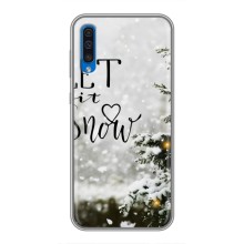 Новогодние, Праздничные Чехлы для Samsung Galaxy A50 2019 (A505F) - 2024 год (Let it snow)