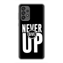 Силиконовый Чехол на Samsung Galaxy A73 (5G) с картинкой Nike (Never Give UP)