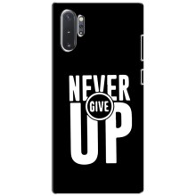 Силиконовый Чехол на Samsung Galaxy Note 10 Plus с картинкой Nike – Never Give UP