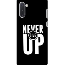 Силіконовый Чохол на Samsung Galaxy Note 10 з картинкою НАЙК – Never Give UP