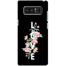 Чехлы для любимой на Самсунг Галакси Ноут 8 (VPrint) (Цветы LOVE)