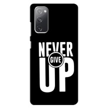 Силиконовый Чехол на Samsung Galaxy S20 FE с картинкой Nike – Never Give UP
