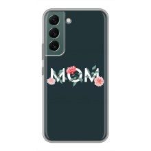 Чехлы для мамы на Samsung Galaxy S22 Plus