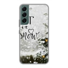 Новорічні, Святкові Чохли для Samsung Galaxy S22 - 2024 год (Let it snow)