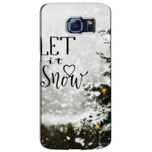 Новогодние, Праздничные Чехлы для Samsung Galaxy S6 / G920 - 2024 год – Let it snow