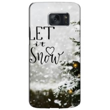 Новогодние, Праздничные Чехлы для Samsung Galaxy S7 / G930 - 2024 год – Let it snow