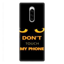 Чехол с Прикольным принтом на Sony Xperia 1 – Не трогай мой телефон