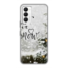 Новогодние, Праздничные Чехлы для Tecno Camon 18 / Camon 18P - 2024 год (Let it snow)