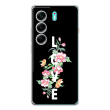 Чехлы для любимой на Телефон называется ТЕКНО Камон 40. (VPrint) (Цветы LOVE)