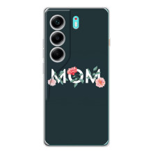 Чехлы для мамы на TECNO Camon 40 (Mom)