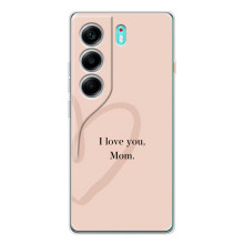 Чехлы для мамы на TECNO Camon 40 (Я люблю маму)