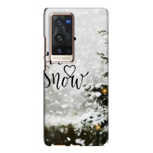 Новогодние, Праздничные Чехлы для Vivo X60 Pro Plus - 2024 год – Let it snow