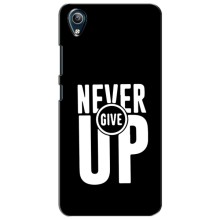 Силіконовый Чохол на ViVO Y91C з картинкою НАЙК – Never Give UP