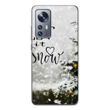 Новогодние, Праздничные Чехлы для Xiaomi 12 / 12X - 2024 год (Let it snow)